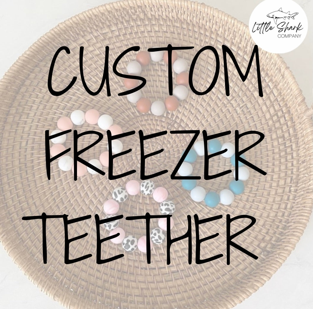Freezer Teether Customizable
