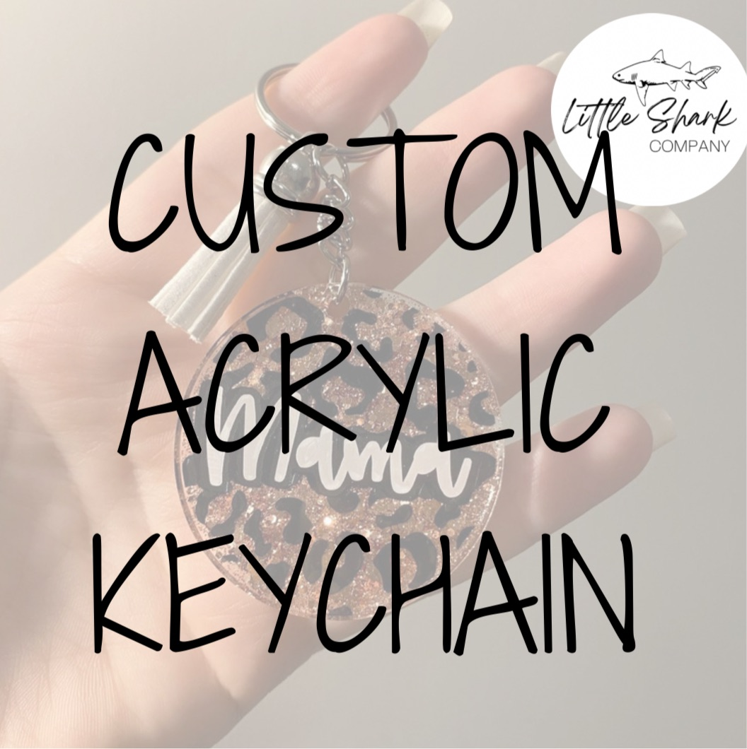 Acrylic Keychains - READ DESCRIPTION